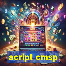 acript cmsp